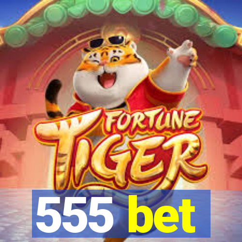 555 bet